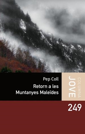 RETORN A LES MUNTANYES MALEIDES | 9788499320342 | COLL, PEP | Llibreria Online de Tremp