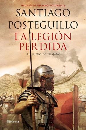 LA LEGIÓN PERDIDA | 9788408151081 | SANTIAGO POSTEGUILLO | Llibreria Online de Tremp