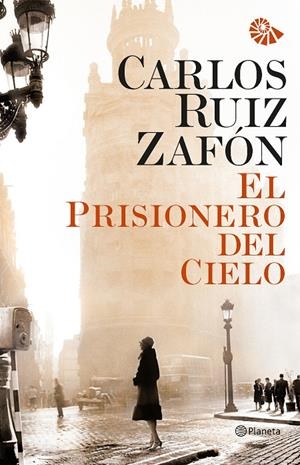 PRISIONERO DEL CIELO, EL (RÚSTICA) | 9788408031215 | CARLOS RUIZ ZAFÓN | Llibreria Online de Tremp