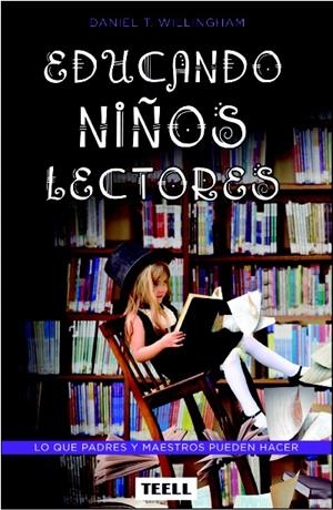 EDUCANDO NIÑOS LECTORES | 9788416511075 | WILLINGHAM, DANIEL T. | Llibreria Online de Tremp