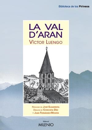 12.VAL D'ARAN, LA.(BIBLIOTECA DE LOS PIRINEOS) | 9788497435840 | LUENGO, VICTOR