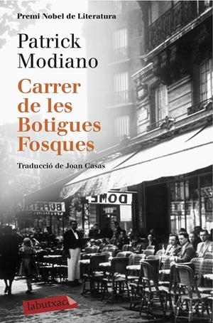 CARRER DE LES BOTIGUES FOSQUES | 9788416600120 | PATRICK MODIANO | Llibreria Online de Tremp