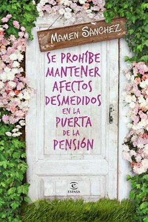 SE PROHÍBE MANTENER AFECTOS DESMEDIDOS EN LA PUERTA DE LA PENSIÓN | 9788467041910 | SÁNCHEZ, MAMEN  | Llibreria Online de Tremp
