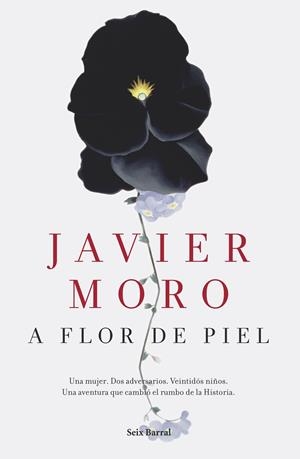 A FLOR DE PIEL | 9788432224942 | MORO, JAVIER | Llibreria Online de Tremp