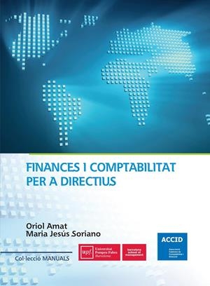 FINANCES I COMPTABILITAT PER A DIRECTIUS | 9788416583478 | AMAT SALAS, ORIOL/SORIANO, MARIA JESÚS