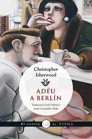 ADÉU A BERLÍN | 9788483308981 | ISHERWOOD, CHRISTOPHER | Llibreria Online de Tremp