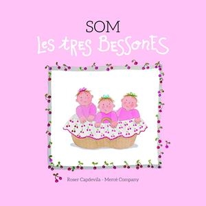 SOM LES TRES BESSONES | 9788415695653 | COMPANY, MERCÈ | Llibreria Online de Tremp