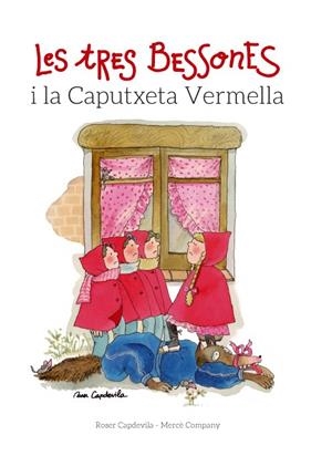 TRES BESSONES I LA CAPUTXETA VERMELLA | 9788415695677 | COMPANY, MERCÈ | Llibreria Online de Tremp