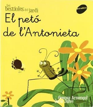 PETO DE L'ANTONIETA, EL | 9788496726567 | ARMENGOL, GEMMA; JULVE, OSCAR | Llibreria Online de Tremp