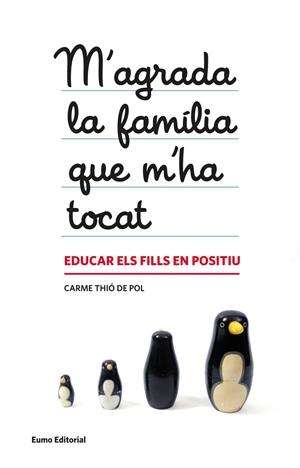 M'AGRADA LA FAMÍLIA QUE M'HA TOCAT | 9788497664608 | THIÓ POL, CARME | Llibreria Online de Tremp