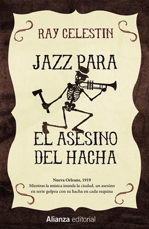 JAZZ PARA EL ASESINO DEL HACHA | 9788491043997 | CELESTIN, RAY | Llibreria Online de Tremp
