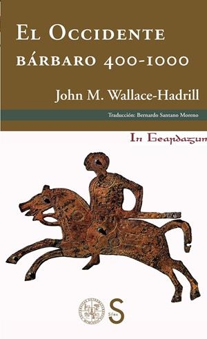 EL OCCIDENTE BÁRBARO 400-1000 | 9788477378211 | WALLACE-HADRILL, JOHN MICHAEL | Llibreria Online de Tremp