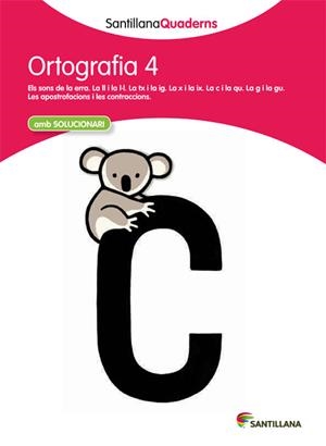 ORTOGRAFIA 4 AMB SOLUCIONARI SANTILLANA QUADERNS | 9788468013695 | VARIOS AUTORES | Llibreria Online de Tremp