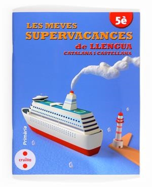 C-5EP.SUPERVACANCES DE LLENGUA 13 | 9788466132527 | EQUIP EDITORIAL CRUÏLLA, | Llibreria Online de Tremp
