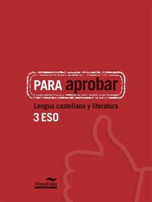 PARA APROBAR: LENGUA CASTELLANA Y LITERATURA 3 ESO | 9788483089064 | HERMES EDITORA GENERAL, S.A.U./HERMES EDITORA GENERAL, S.A.U | Llibreria Online de Tremp