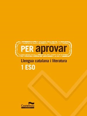 PER APROVAR: LLENGUA CATALANA I LITERATURA 1 ESO | 9788498049244 | HERMES EDITORA GENERAL, S.A.U. | Llibreria Online de Tremp