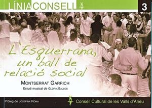 L'ESQUERRANA, UN BALL DE RELACIO SOCIAL | 9788460883500 | GARRICH, MONTSERRAT | Llibreria Online de Tremp