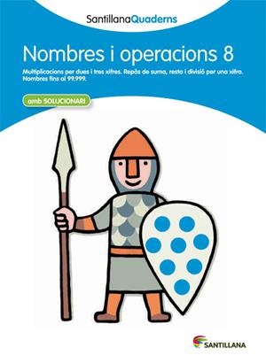 SANTILLANA QUADERNS NOMBRE I OPERACIONS 8 | 9788468013893 | VARIOS AUTORES | Llibreria Online de Tremp