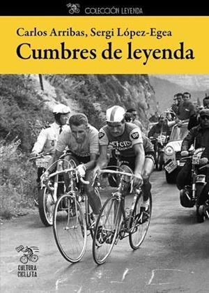 CUMBRES DE LEYENDA | 9788494352232 | ARRIBAS LÁZARO, CARLOS/LÓPEZ-EGEA MONTOLIU, SERGI | Llibreria Online de Tremp