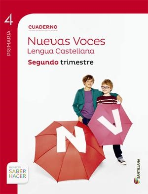 CUADERNO LENGUA NUEVAS VOCES 4 PRIMARIA 2 TRIM SABER HACER | 9788468029634 | VARIOS AUTORES | Llibreria Online de Tremp