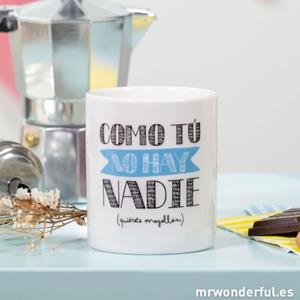 TAZA COMO TU NO HAY NADIE | 8436547180400