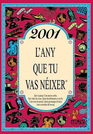 2001, L'ANY QUE TU VAS NÉIXER | 9788415003915 | COLLADO BASCOMPTE, ROSA (1950- )