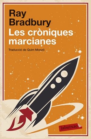 CRÒNIQUES MARCIANES, LES  | 9788499308746 | BRADBURY, RAY | Llibreria Online de Tremp