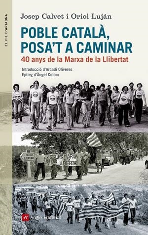 POBLE CATALÀ, POSA'T A CAMINAR | 9788415307228 | CALVET BELLERA, JOSEP/LUJÁN FELIU , ORIOL | Llibreria Online de Tremp