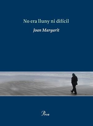 NO ERA LLUNY NI DIFÍCIL | 9788475881812 | MARGARIT, JOAN | Llibreria Online de Tremp