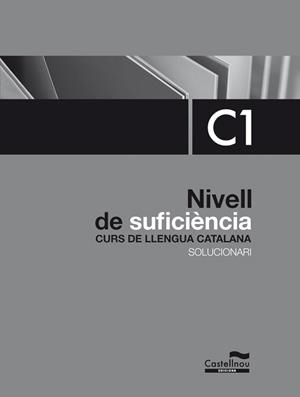 SOLUCIONARI NOU NIVELL C DE CATALÀ | 9788498047899 | HERMES EDITORA GENERAL, S.A.U./BADIA PUJOL, JOAN/BRUGAROLAS CAMPS, NÚRIA/GRIFOLL ÀVILA, JORDI | Llibreria Online de Tremp