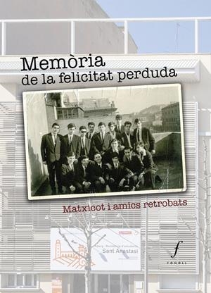 MEMÒRIA DE LA FELICITAT PERDUDA | 9788494537004 | PEDROL I AIGE, JOAN | Llibreria Online de Tremp
