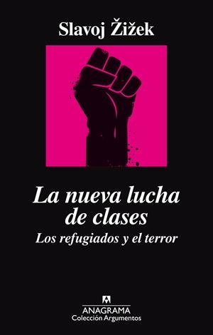 LA NUEVA LUCHA DE CLASES. LOS REFUGIADOS Y EL TERROR | 9788433964014 | SLAVOJ ZIZEK | Llibreria Online de Tremp