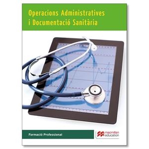 OPERACIONS ADMINISTRATIVES I DOC SAN 15 | 9788415991823 | ESCOLAR, A./LARRAÑAGA, I.J.