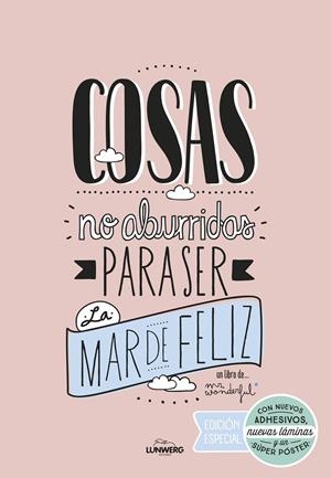 COSAS NO ABURRIDAS PARA SER LA MAR DE FELIZ EDICIÓN ESPECIAL | 9788416489725 | MR. WONDERFUL | Llibreria Online de Tremp