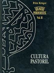 ALTOS PIRINEOS, LOS. VOL II. CULTURA PASTORIL | 9788477535249 | KRÜGER, FRITZ | Llibreria Online de Tremp