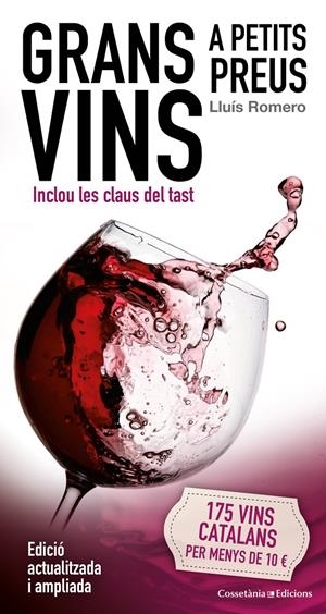 GRANS VINS A PETITS PREUS | 9788490345047 | ROMERO GARRIDO, LLUÍS | Llibreria Online de Tremp