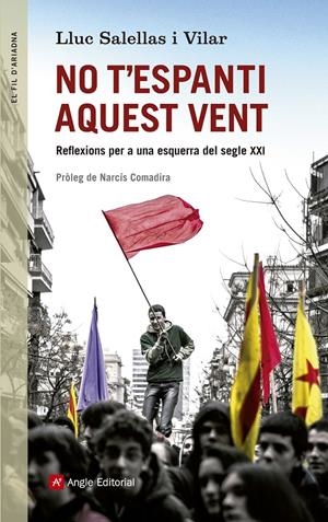 NO T'ESPANTI AQUEST VENT | 9788415307310 | SALELLAS I VILAR, LLUC | Llibreria Online de Tremp