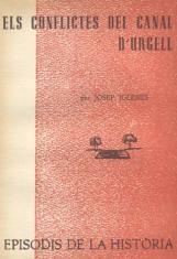 ELS CONFLICTES DEL CANAL D'URGELL | 9788423205844 | IGLÉSIES, JOSEP | Llibreria Online de Tremp