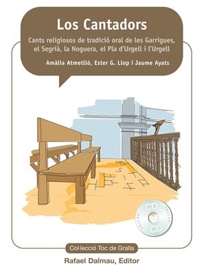 LOS CANTADORS | 9788423208159 | AMETLLÒ FOLGUERA, AMÀLIA/GARCIA LLOP, ESTER/AYATS ABEYÀ, JAUME | Llibreria Online de Tremp