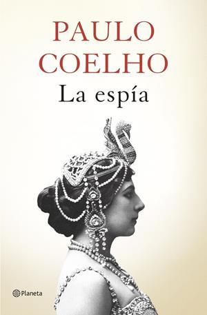 LA ESPÍA | 9788408161806 | PAULO COELHO | Llibreria Online de Tremp