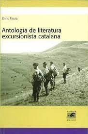 ANTOLOGIA DE LITERATURA EXCURSIONISTA CATALANA | 9788495194312 | CUENCA FLORES, JOSEP MARIA | Llibreria Online de Tremp
