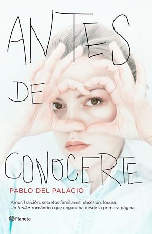 ANTES DE CONOCERTE | 9788408159742 | PABLO DEL PALACIO | Llibreria Online de Tremp