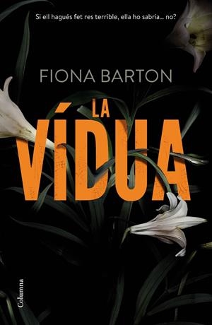 LA VÍDUA | 9788466420945 | FIONA BARTON | Llibreria Online de Tremp