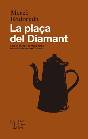 LA PLAÇA DEL DIAMANT | 9788473292115 | RODOREDA, MERCÈ | Llibreria Online de Tremp