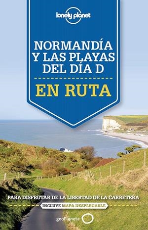 EN RUTA POR NORMANDÍA Y LAS PLAYAS DEL DÍA D | 9788408140887 | OLIVER BERRY/STUART BUTLER/JEAN-BERNARD CARILLET/GREGOR CLARK/DANIEL ROBINSON | Llibreria Online de Tremp