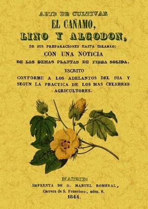 ARTE DE CULTIVAR EL CÁÑAMO, LINO Y ALGODÓN. | 9788497619547 | ANÓNIMO | Llibreria Online de Tremp