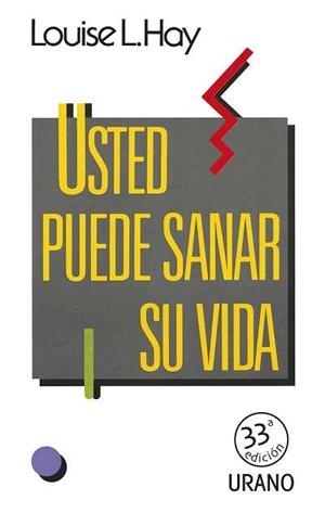 USTED PUEDE SANAR SU VIDA | 9788486344658 | HAY, LOUISE L. | Llibreria Online de Tremp