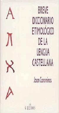 BREVE DICCIONARIO ETIMOLOGICO DE LA LENGUA CASTEL | 9788424913328 | COROMINES I VIGNEAUX, JOAN | Llibreria Online de Tremp