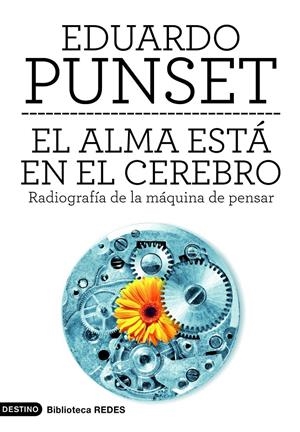 ALMA ESTA EN EL CEREBRO, EL | 9788423315567 | PUNSET, EDUARDO | Llibreria Online de Tremp
