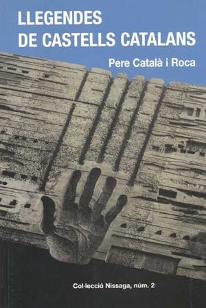 LLEGENDES DE CASTELLS CATALANS | 9788423202140 | PERE CATALA I ROCA | Llibreria Online de Tremp